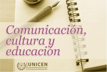 EDITORIAL UNICEN PRESENTO "COMUNICACIÓN, CULTURA Y EDUCACIÓN"