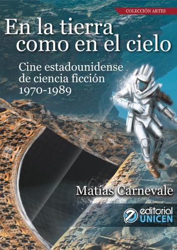 En la tierra como en el cielo : cine estadounidense de ciencia ficción