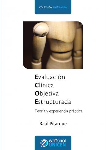 ECOE : Teoría y experiencia práctica : evaluación de competencias clínicas 