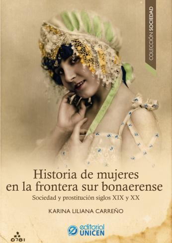 Historia de mujeres en la frontera sur bonaerense