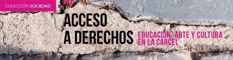 Educación, Arte y Cultura en la cárcel, lo nuevo de Editorial UNICEN
