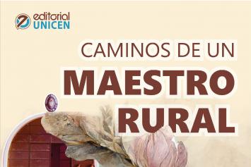 Caminos de un maestro rural